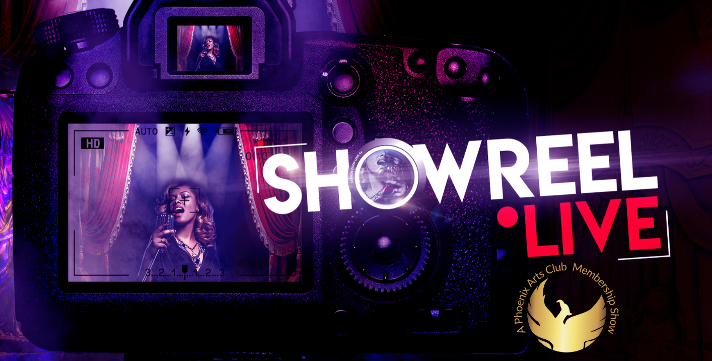 Showreel Live: Musical Theatre Open Mic Night – The Phoenix Arts Club